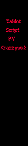 Tablet Script